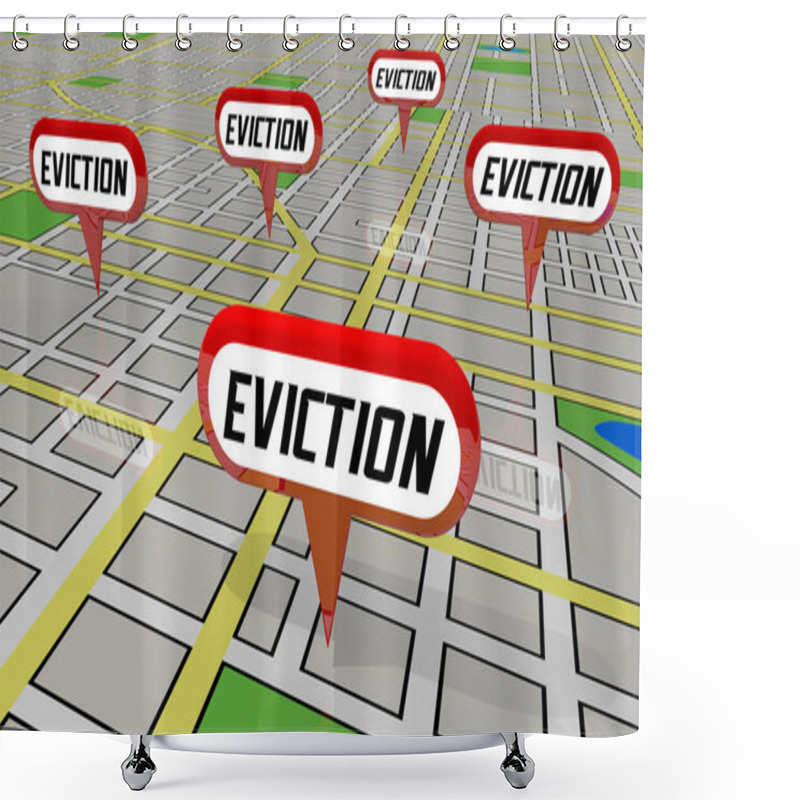 Personality  Evictions Tenants Renters Evicted Removed From Homes Map Pin Locations 3d Illustration Shower Curtains