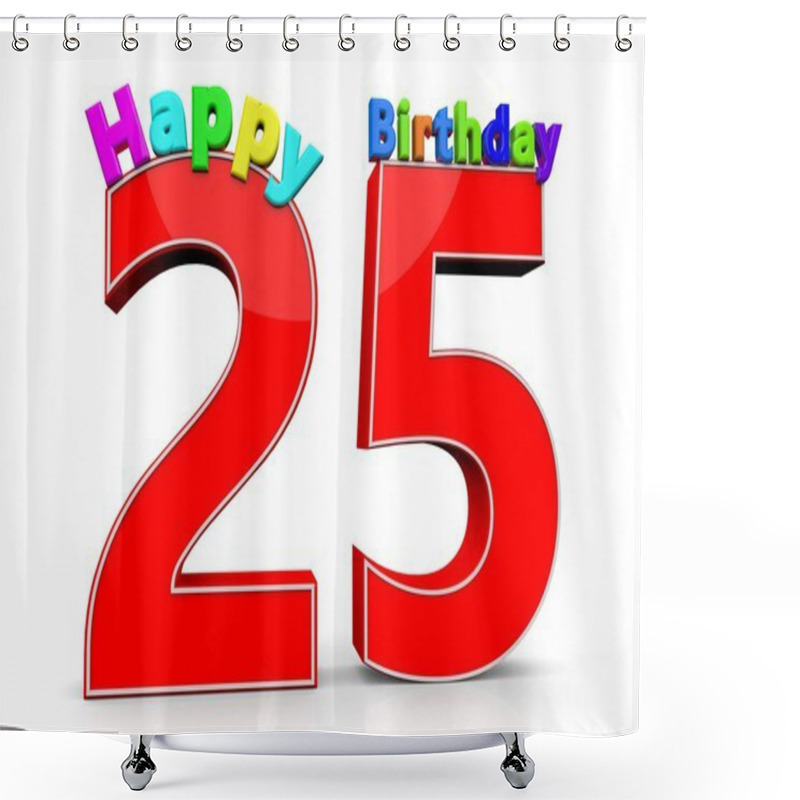 Personality  The Big Red Number 25 With Happy Birthday Shower Curtains