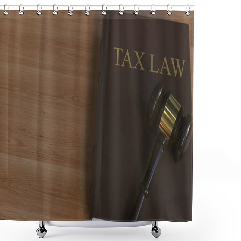 Personality  TAX LAW Book And Judge Gavel. 3D Rendering Shower Curtains