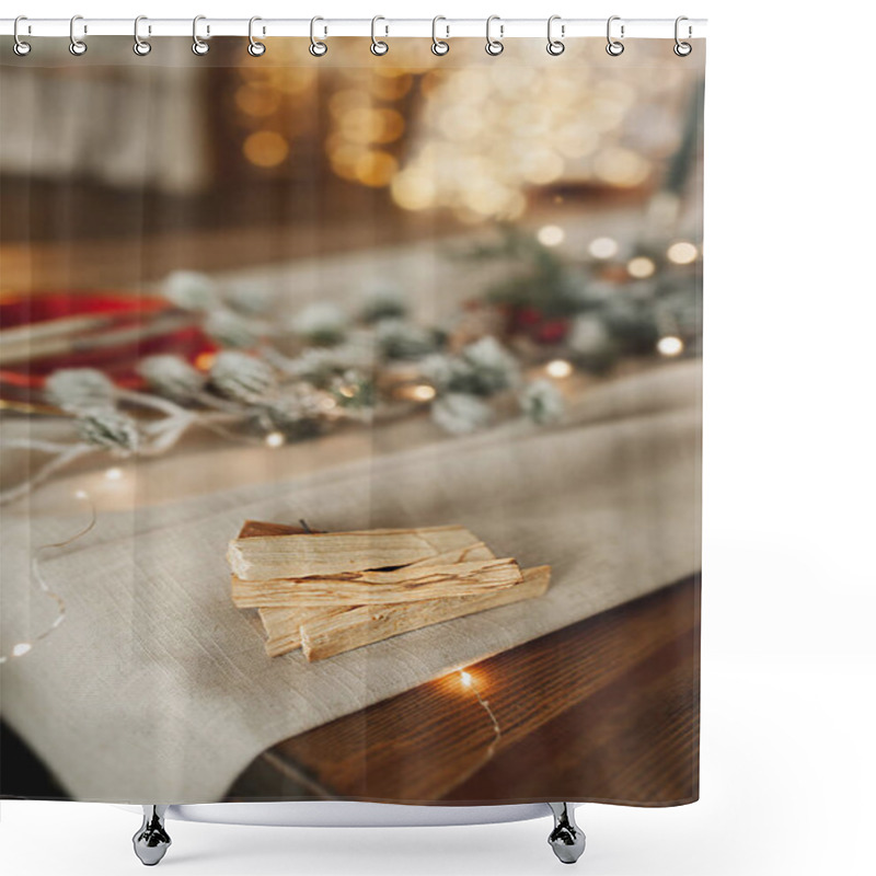 Personality  Sticks Of The Sacred Palo Santo Tree On The Christmas Table. Aromatherapy. Meditation Sticks. Holiday Atmosphere, Vertical, Selective Focus Shower Curtains