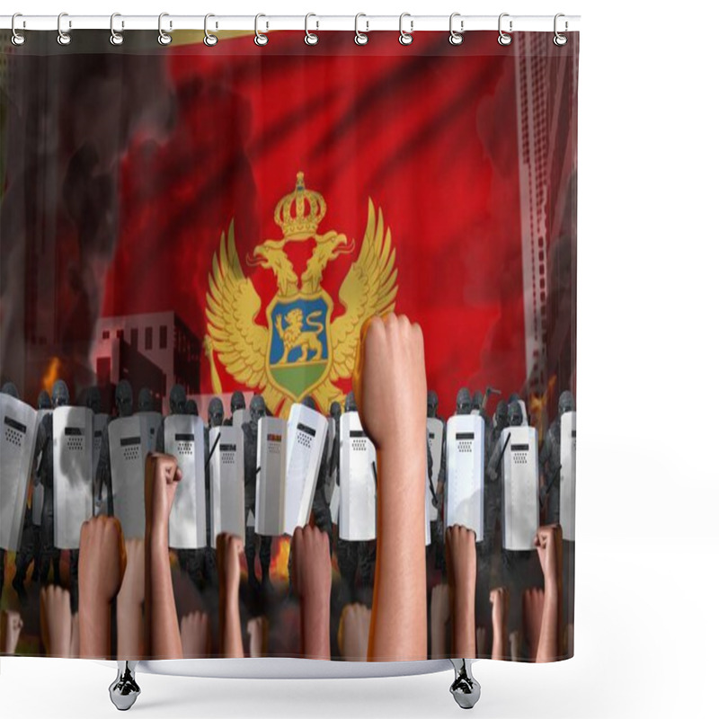 Personality  Protest In Montenegro - Police Guards Stand Against The Protesting Crowd On Flag Background, Disorder Stopping Concept, Military 3D Illustration Shower Curtains