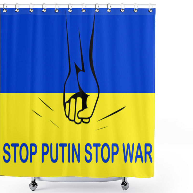 Personality  Illustration Of Human Fist Near Stop Putin Stop War Lettering On Blue And Yellow Shower Curtains