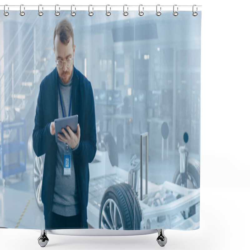 Personality  Male Engineer Is Working In A High Tech Development Facility Holding A Tablet Computer. He Stands Next To An Electric Car Chassis Prototype With Batteries And Wheels. Shower Curtains