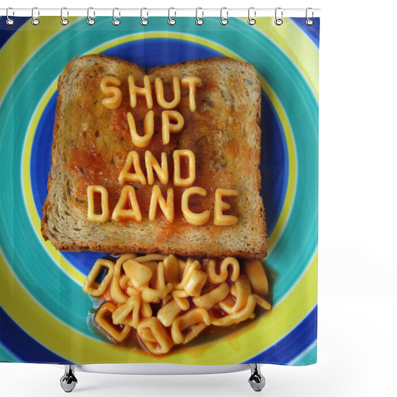 Personality  Shut Up And Dance Shower Curtains