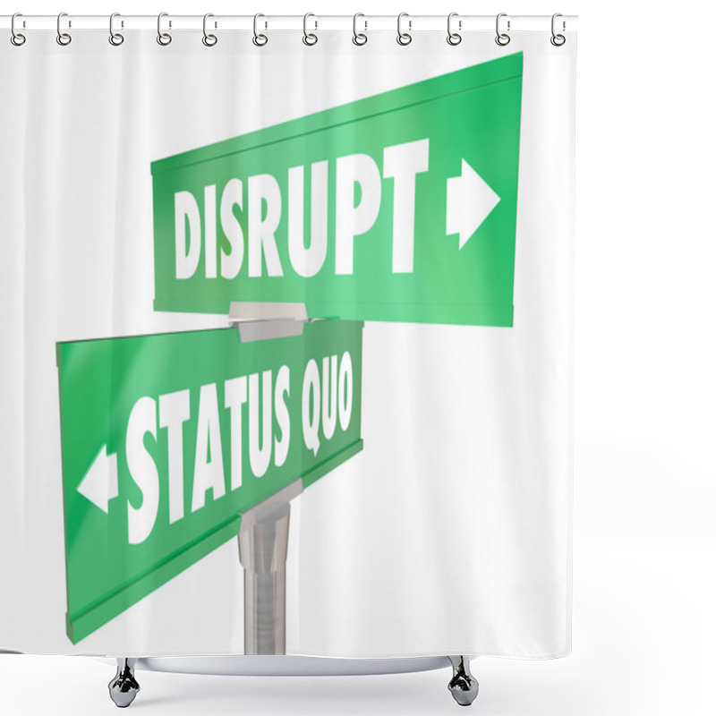 Personality  Disrupt Status - Street Signs  Shower Curtains