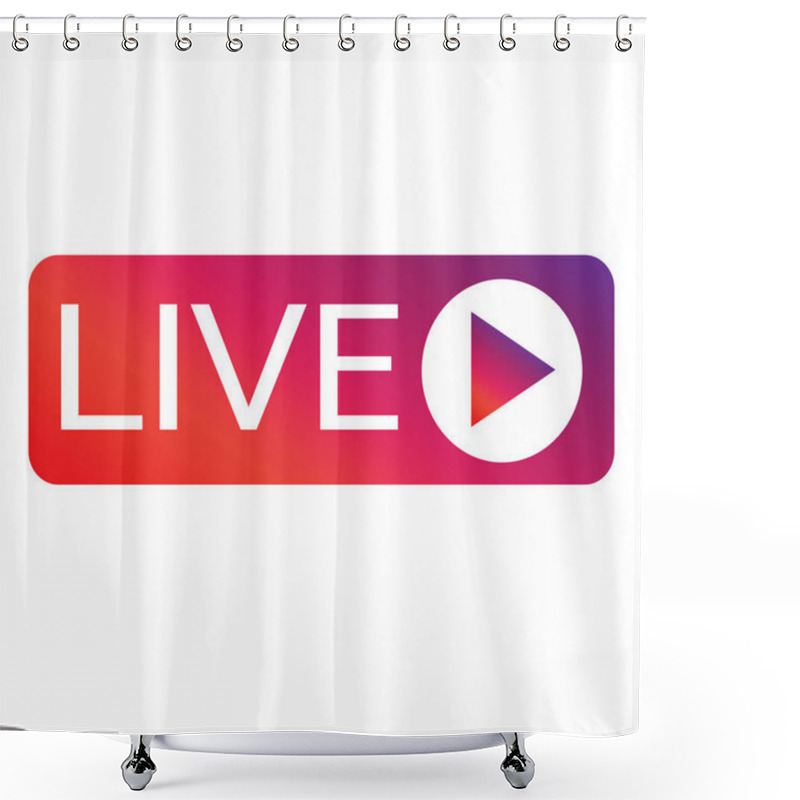 Personality  Live Streaming Online Sign Vector Design Shower Curtains