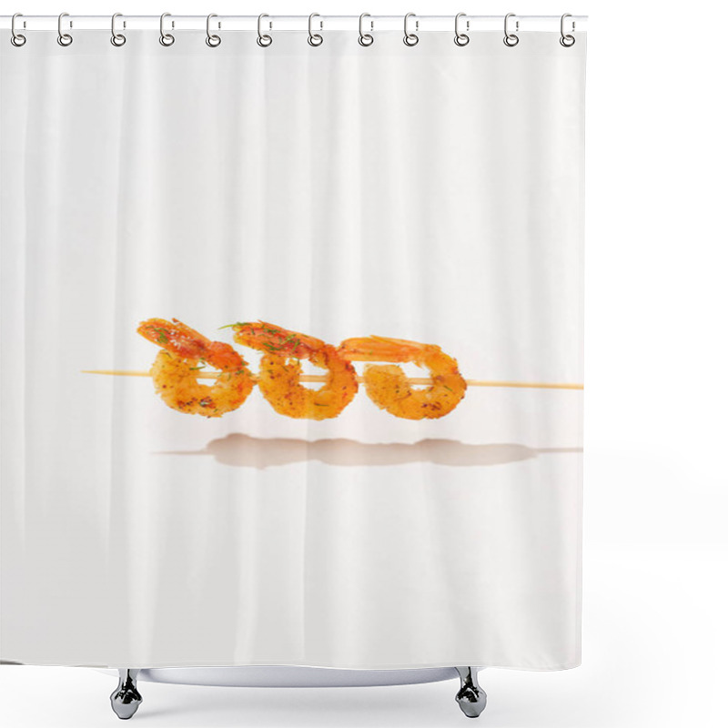 Personality  Tasty Fried Prawns On Skewer On White Background Shower Curtains