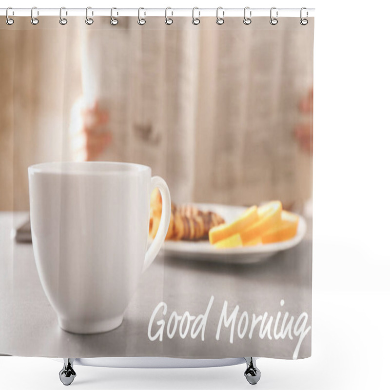 Personality  Text GOOD MORNING   Shower Curtains