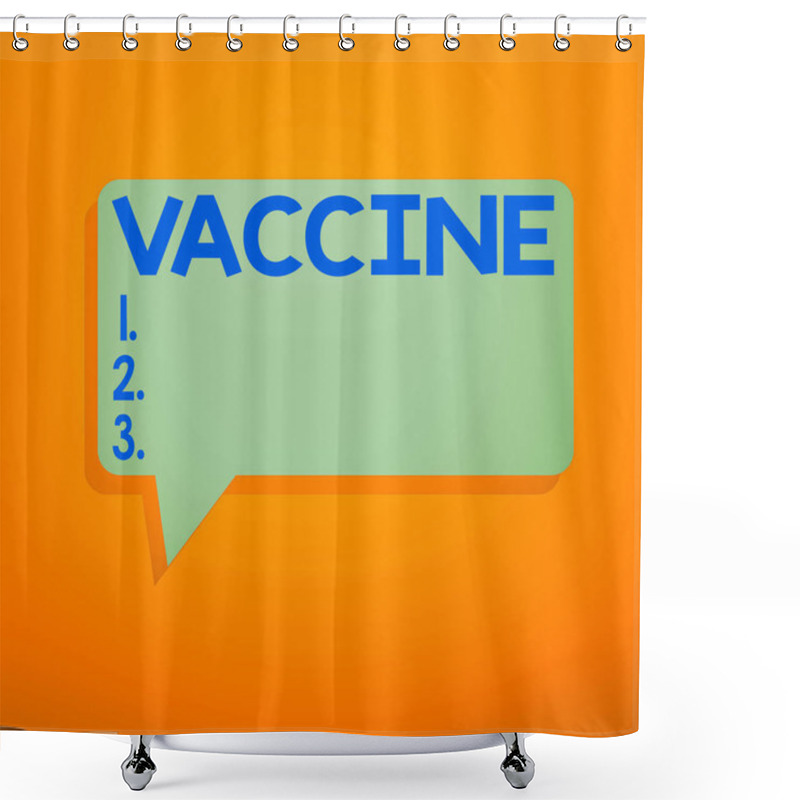 Personality  Conceptual Hand Writing Showing Vaccine. Business Photo Showcasing Preparation Of Killed Microorganisms Or Living Attenuated Organisms Speech Bubble In Solid Color Circular Text Space With Tail. Shower Curtains