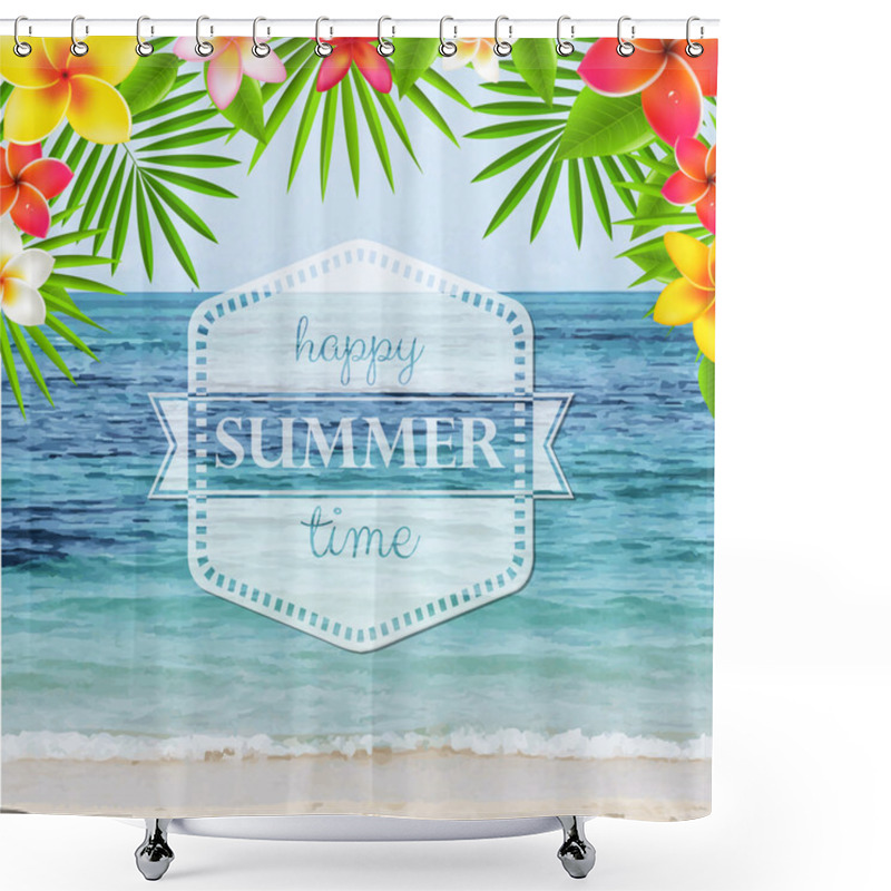 Personality  Happy Summer Time Poster With Frangipani Shower Curtains