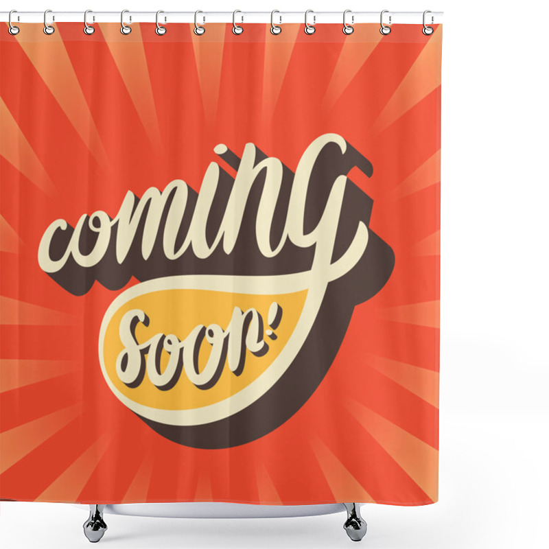 Personality  Coming Soon Sign. Hand Lettering. Shower Curtains