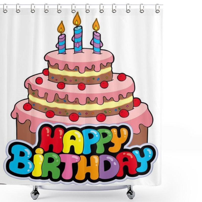 Personality  Happy Birthday Sign With Cake Shower Curtains