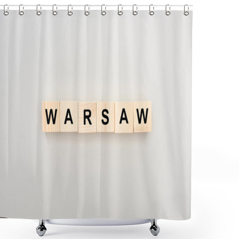 Personality  Top View Of Wooden Blocks With Warsaw Lettering On White Background Shower Curtains