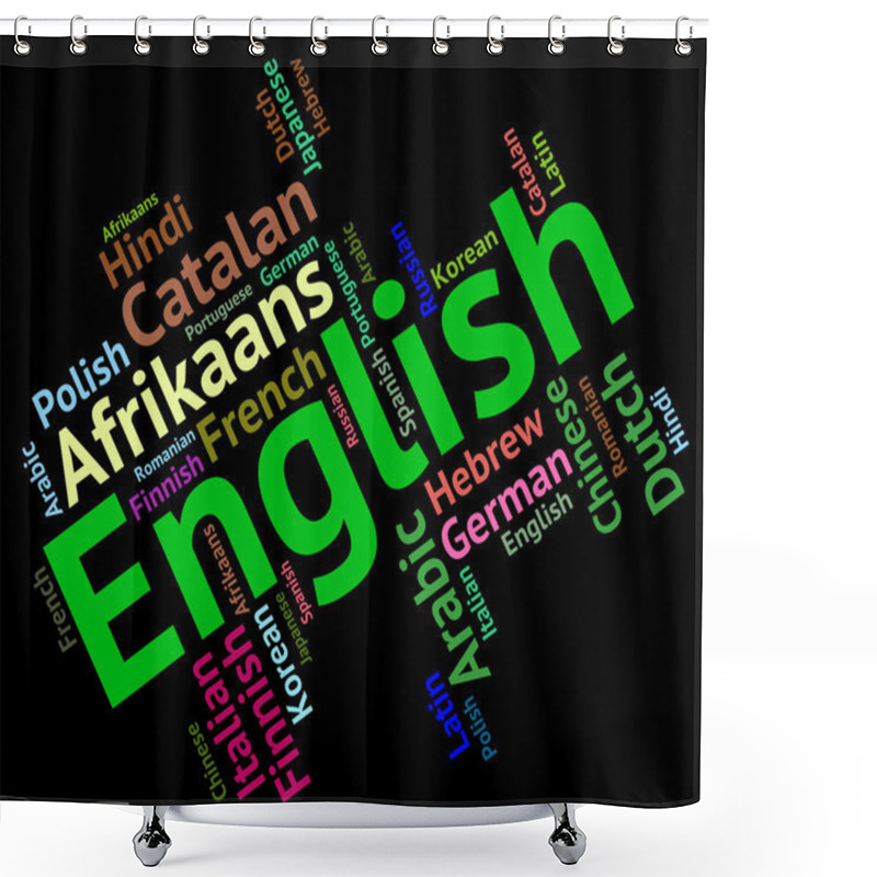 Personality  English Language Represents Learn Catalan And Dialect Shower Curtains