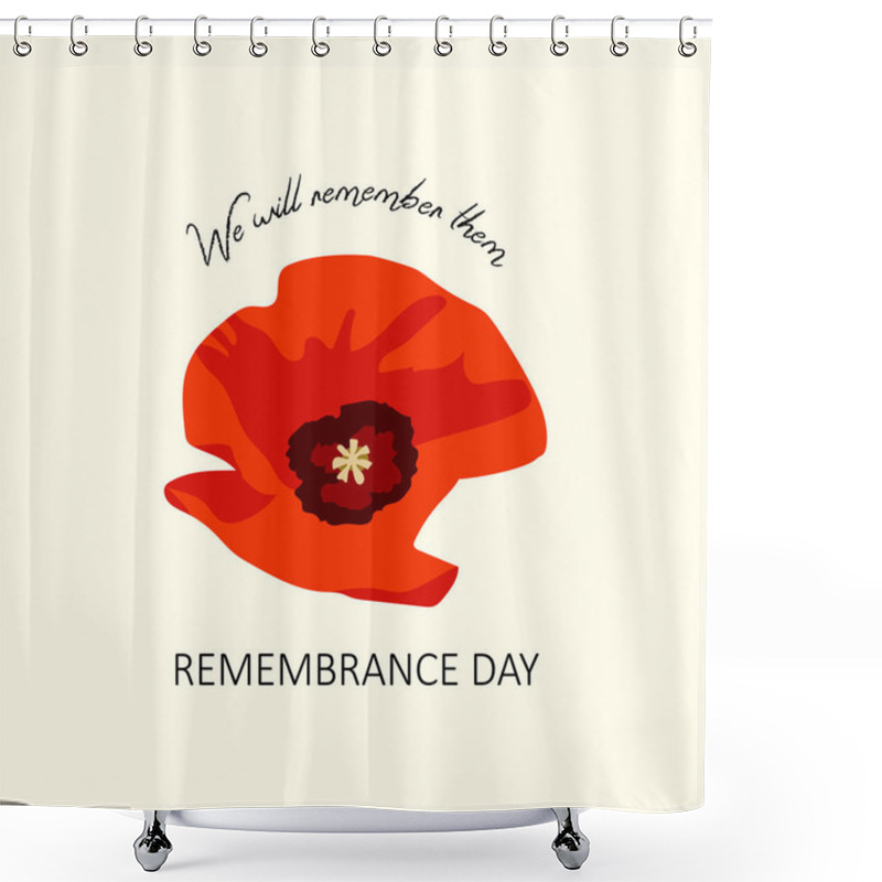 Personality  The Poppy Flower. Remembrance Day. Lest We Forget Lettering Shower Curtains