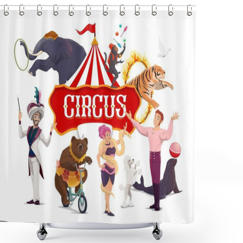 Personality  Big Top Tent Circus Show Artists Vector Poster, Performers On Big Top Tent Circus Arena. Magic Performance With Snake Charmer, Bear On Bicycle And Magician Illusionist, Trained Elephant, Tiger And Ape Shower Curtains