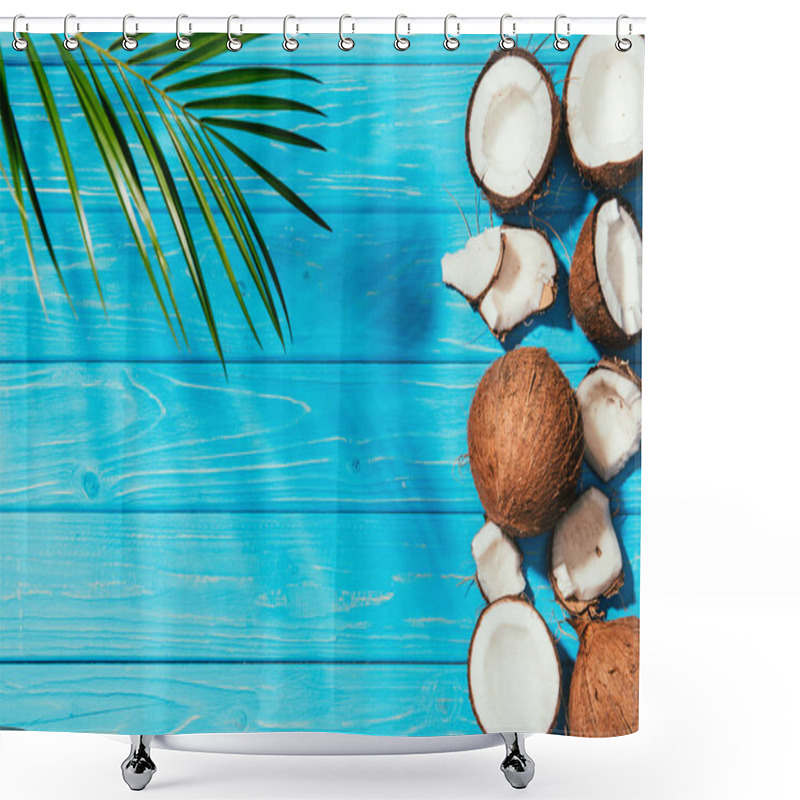 Personality  Top View Of Organic Healthy Coconuts And Green Palm Leaves On Blue Wooden Surface Shower Curtains