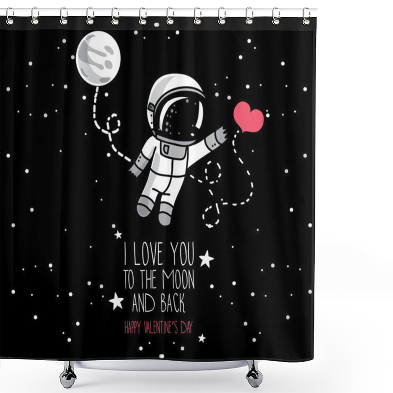 Personality  Cute Doodle Astronaut And Heart, Cosmic Card For Valentine's Day Shower Curtains