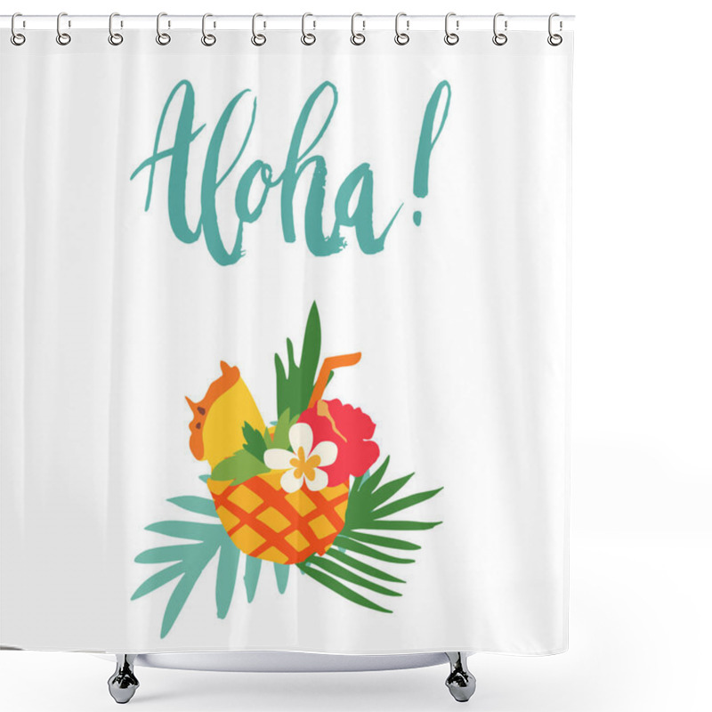 Personality  Minimal Summer Trendy Vector Illustration In Scandinavian Flat Style. Exotic Pineapple Cocktail With Mint, Flowers, Straw. Handwritten Lettering Aloha. Palm Leafs. Design Elements Isolated On White. Shower Curtains