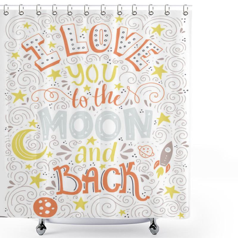 Personality  Love You To Moon And Back Shower Curtains