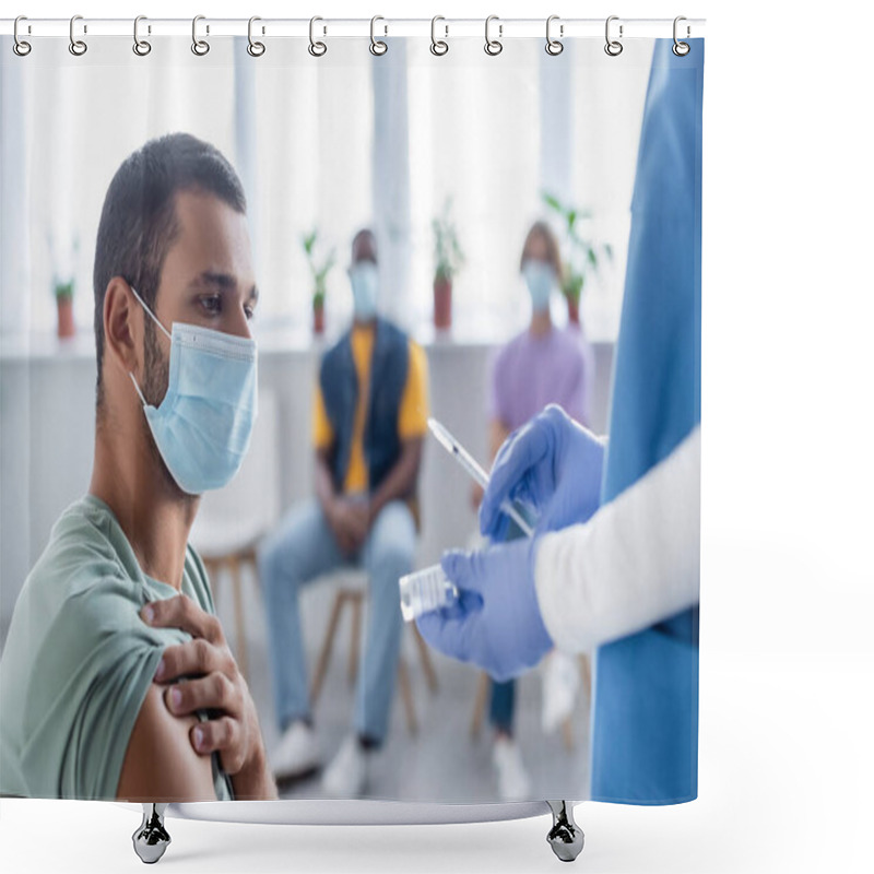 Personality  Nurse In Latex Gloves Holding Syringe And Jar With Vaccine Near Man In Medical Mask And Blurred Multiethnic People Shower Curtains