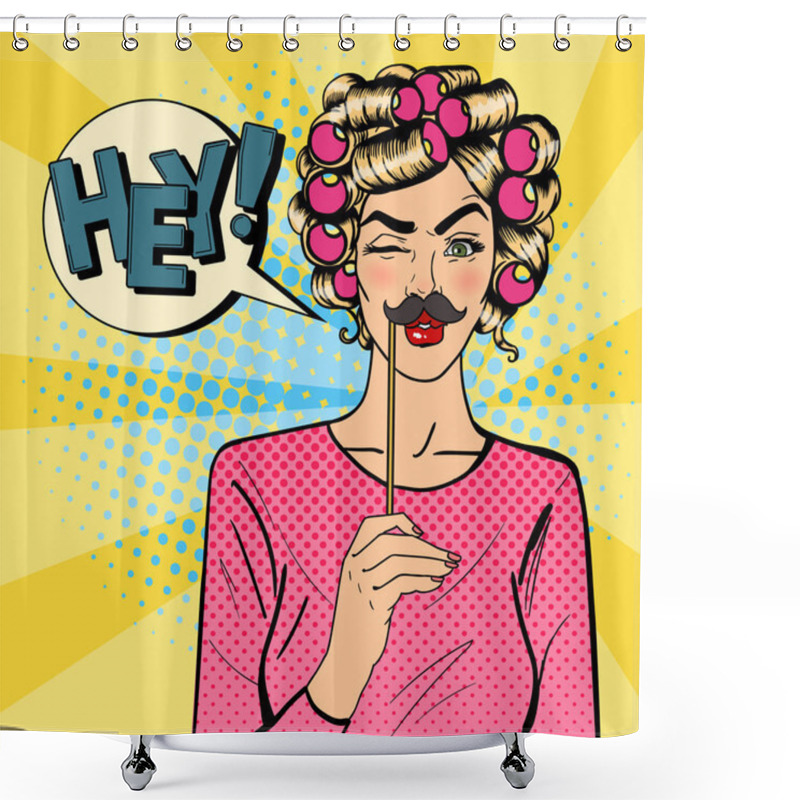 Personality  Woman Winks. Attractive Girl With Curlers On Her Head. Woman With Photo Booth Mustache. Pop Art. Vector Illustration Shower Curtains