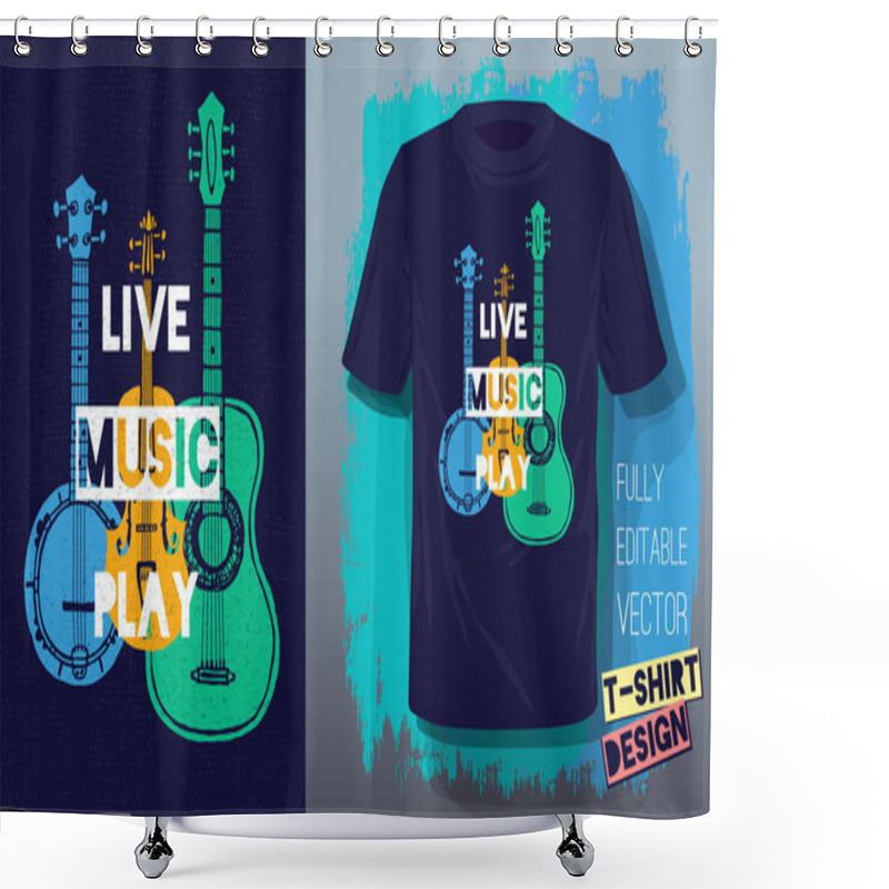 Personality  Live Music Play Lettering Slogan Retro Sketch Style Acoustic Guitar, Banjo, Violin, Fiddle For T Shirt Design Print Posters Kids Boys Girls. Hand Drawn Vector Illustration. Shower Curtains