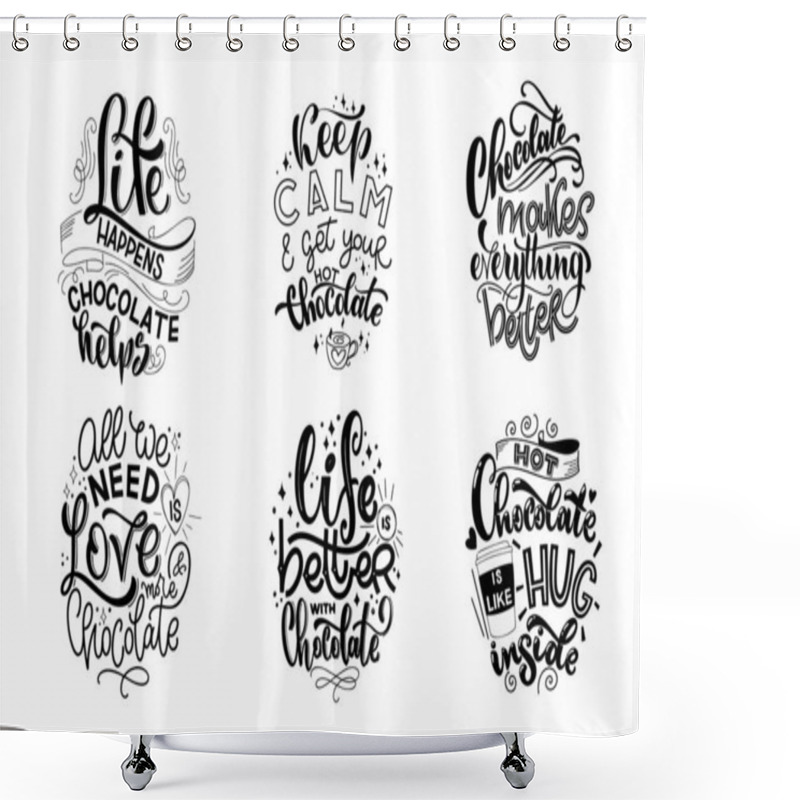 Personality  Chocolate Hand Lettering Quotes Set. Shower Curtains