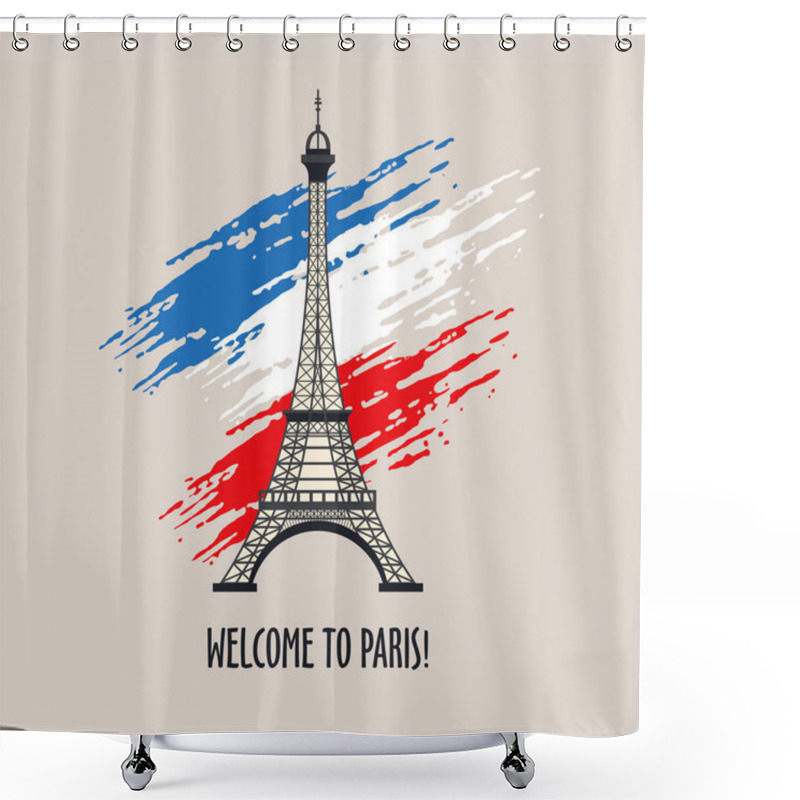 Personality  Welcome To Paris! Vector Illustration. Eiffel Tower. The Symbol Of Paris. The Flag Of France. Shower Curtains