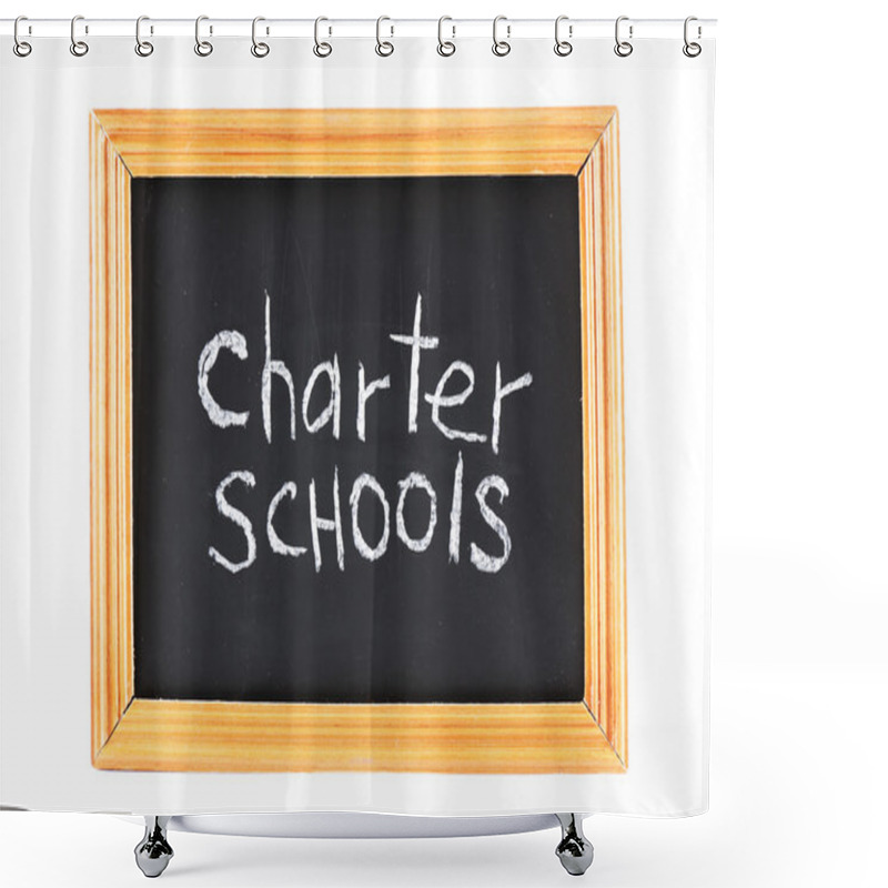 Personality  Charter Schools  On Chalkboard Shower Curtains