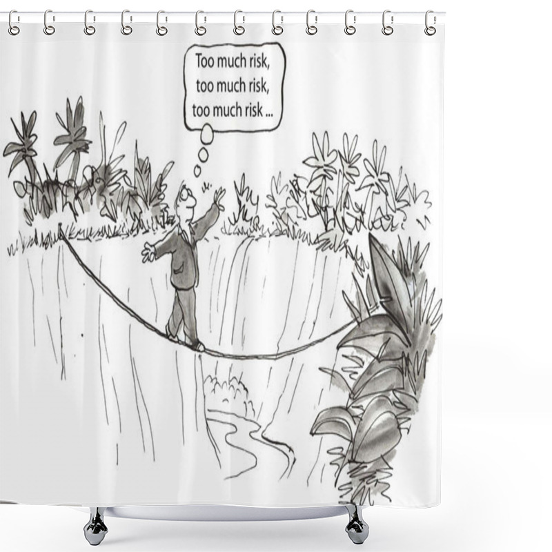 Personality  Too Much Risk Shower Curtains