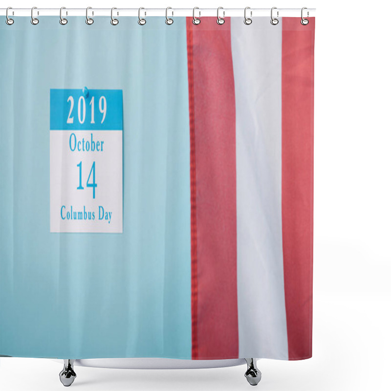 Personality  Paper Calendar With Columbus Day Inscription Near Part Of American National Flag On Blue Background Shower Curtains