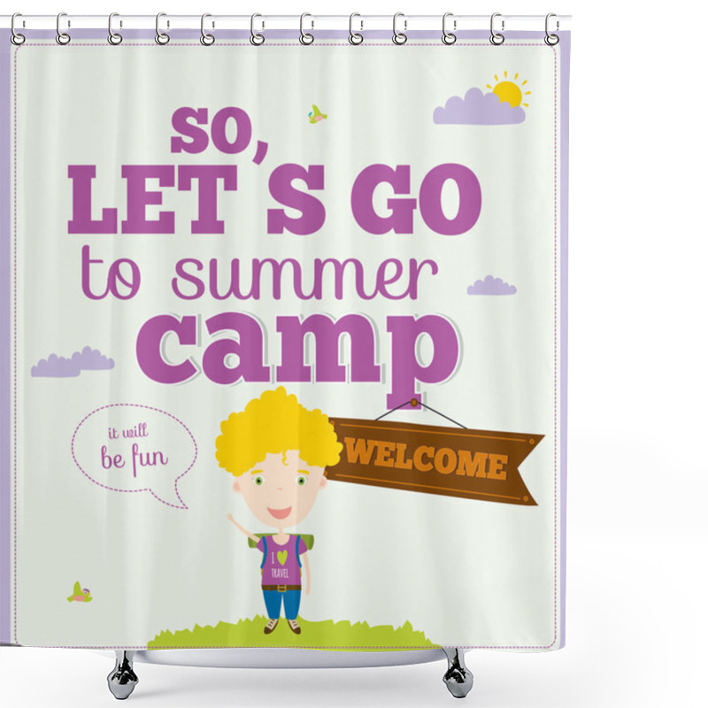 Personality  Lets Go Camp Shower Curtains