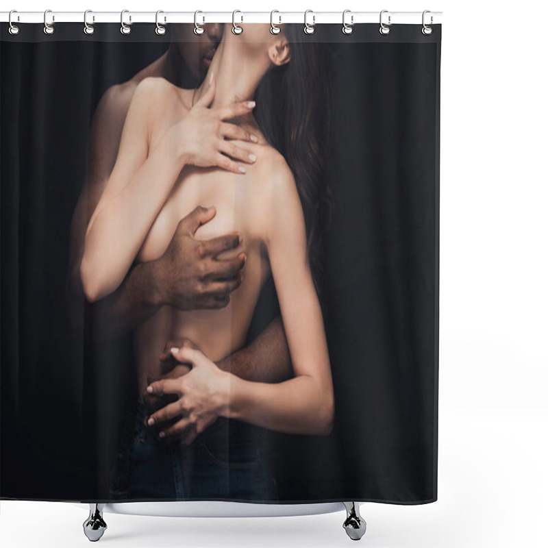 Personality  Cropped View Of Half-naked Interracial Couple Passionately Embracing Isolated On Black Shower Curtains