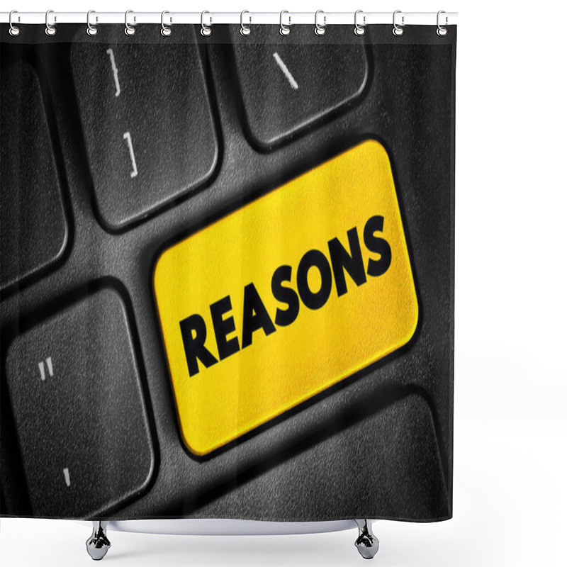 Personality  Reasons Text Button On Keyboard, Concept Background Shower Curtains