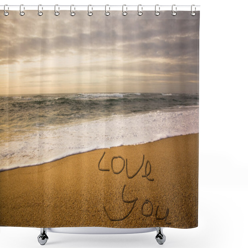 Personality  Words Love You On Beach Shower Curtains