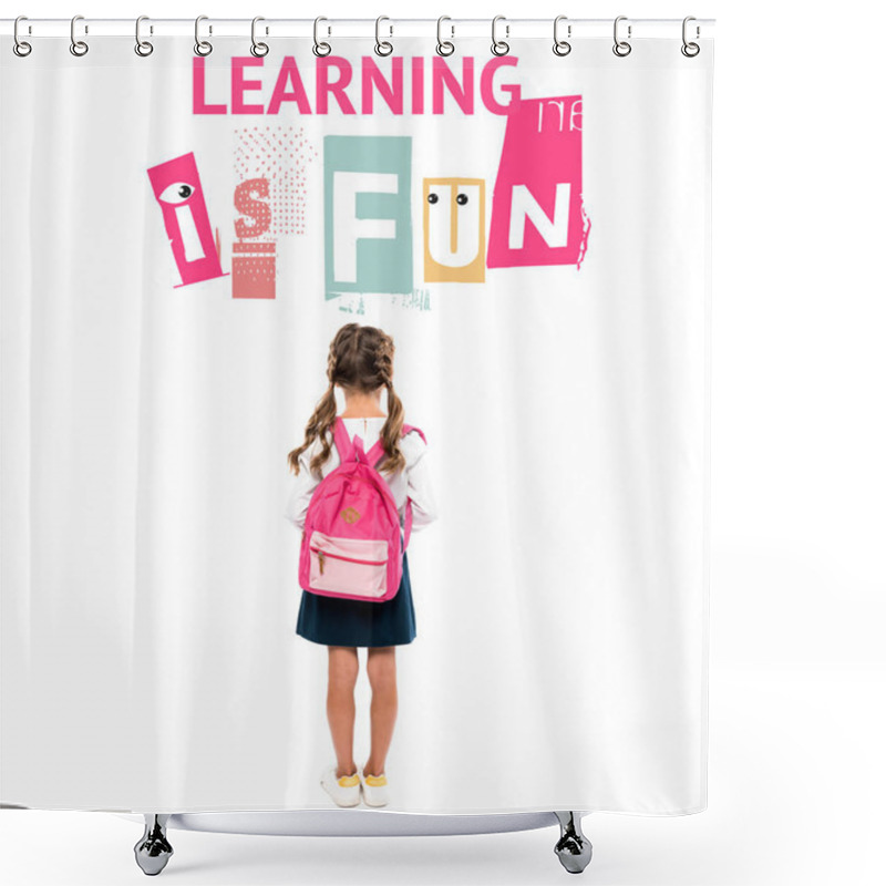 Personality  Back View Of Schoolchild Standing With Pink Backpack Near Learning Is Fun Lettering On White  Shower Curtains