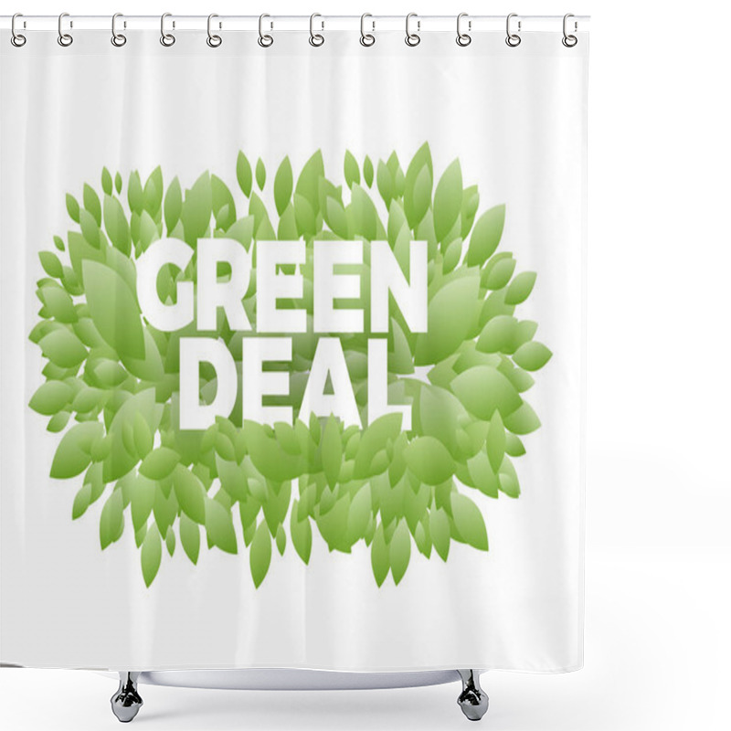 Personality  The Word Green Deal. Conceptual Illustration With Leaves And Tex Shower Curtains