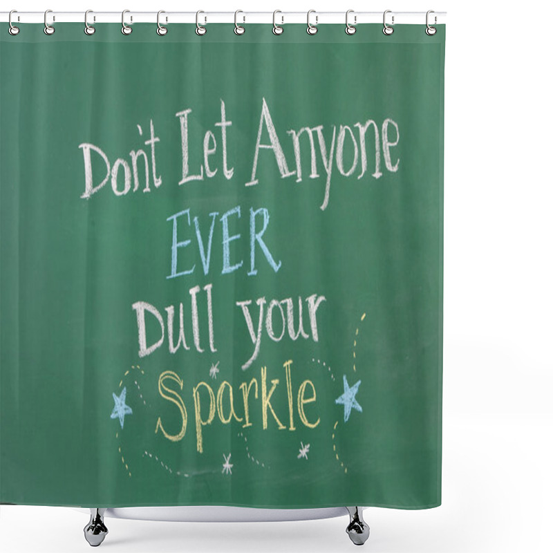 Personality  Inspirational Phrase Shower Curtains