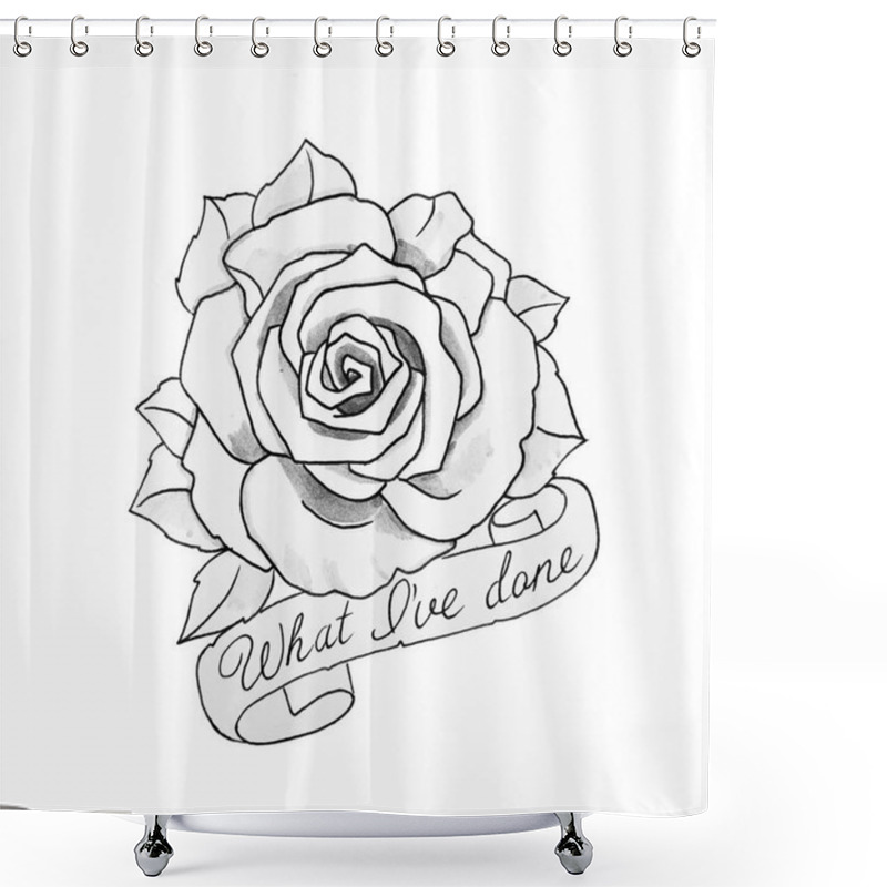 Personality  A Sketch Of A Beautiful Rose With Inscriptions On A White Background. Shower Curtains