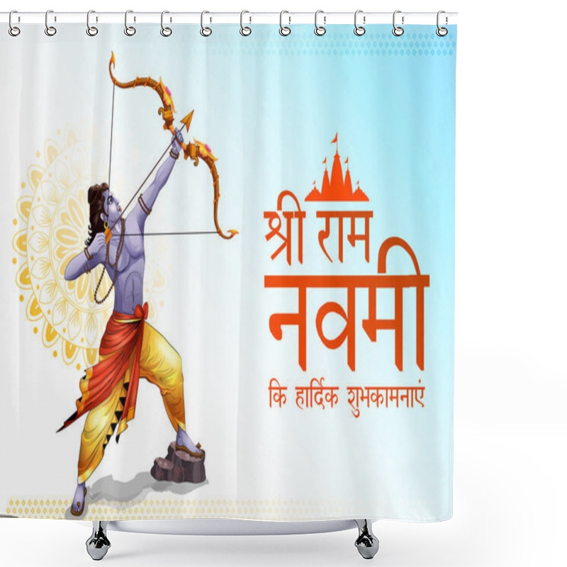 Personality  Lord Rama With Bow Arrow For Shree Ram Navami Celebration Background For Religious Holiday Of India Shower Curtains