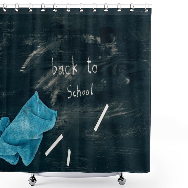 Personality  Top View Of Back To School Inscription On Chalk Board With Cloth Shower Curtains