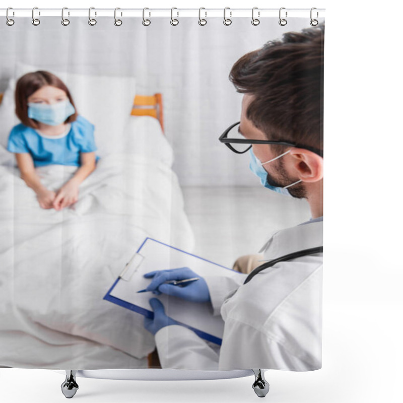 Personality  Pediatrician Writing Diagnosis On Clipboard Near Sick Girl In Medical Mask On Blurred Background Shower Curtains