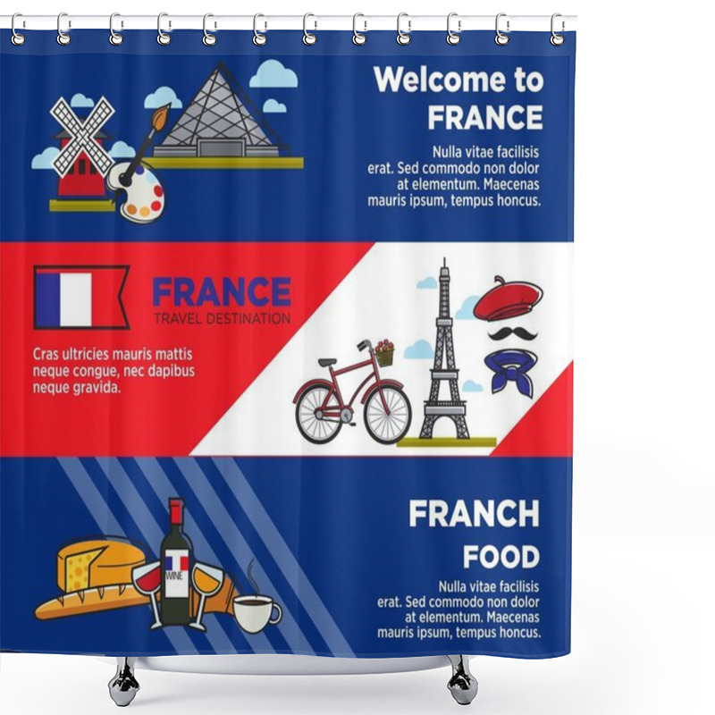 Personality  France Travel Destination Advertisement Banners With Unique Architecture And Food. Exquisite French Products, National Symbols And Famous Buildings Cartoon Vector Illustrations On Promo Posters. Shower Curtains