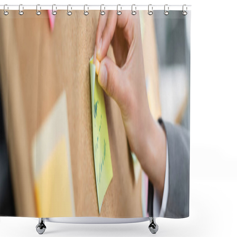 Personality  Cropped View Of Businesswoman Attaching Sticky Notes On Blurred Board, Banner  Shower Curtains