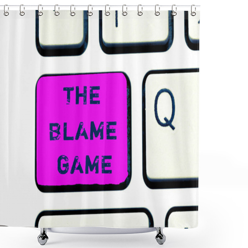 Personality  Text Sign Showing The Blame Game. Conceptual Photo A Situation When People Attempt To Blame One Another Shower Curtains