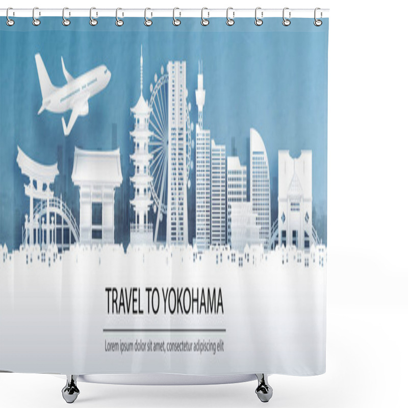 Personality  Travel Advertising With Travel To Yokohama Concept With Panorama View City Skyline And World Famous Landmarks Of Japan In Paper Cut Style Vector Illustration. Shower Curtains