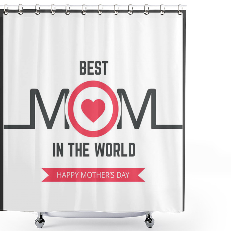 Personality  Mothers Day Postcard  Shower Curtains