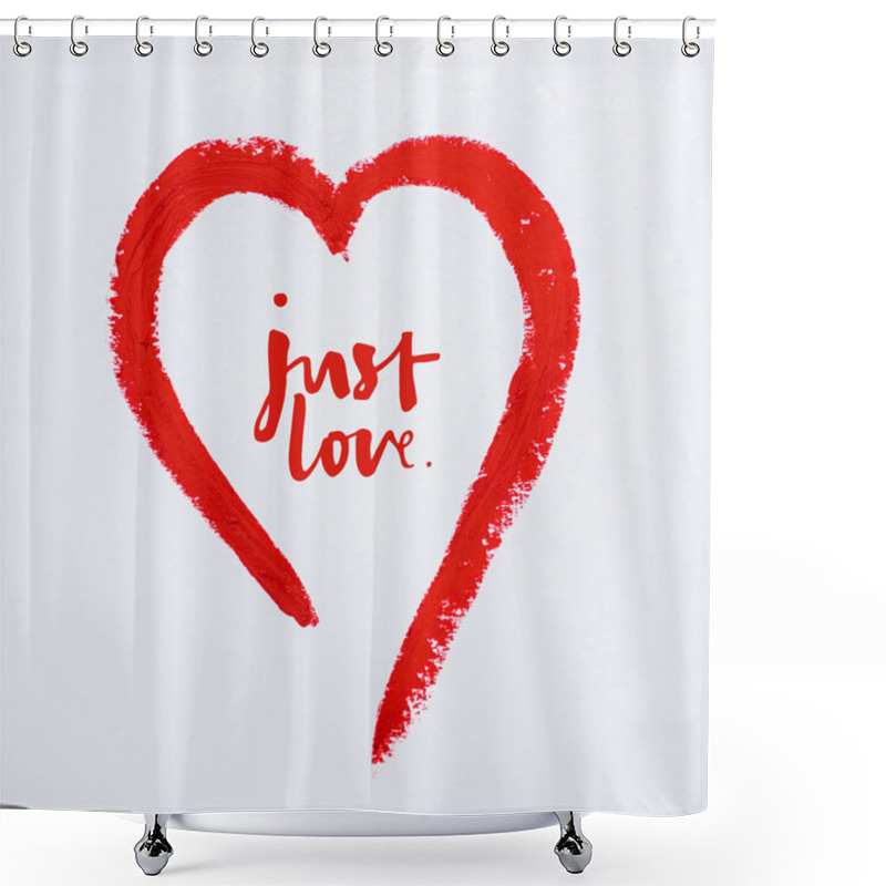 Personality  Red Drawn Heart Near Just Love Letters On White  Shower Curtains