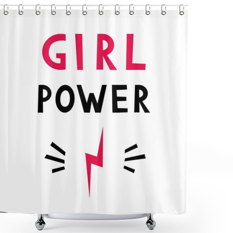 Personality  Girl Power. Inspirational Quote Poster Design. Motivational Phrase. Feminist Quote. Vector Illustration. Shower Curtains